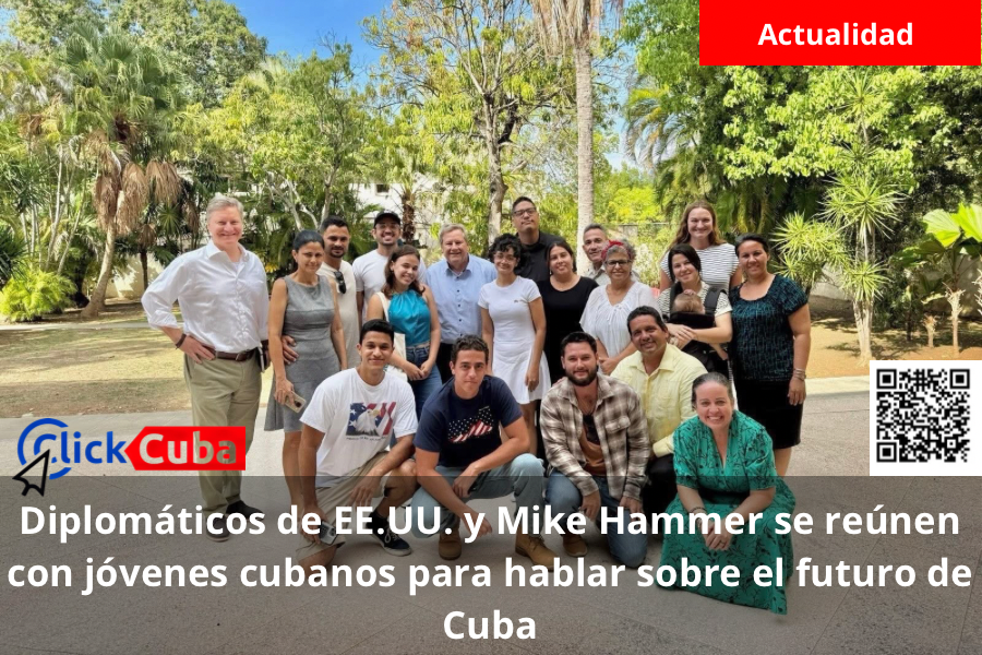 Diplomáticos de EE.UU. y Mike Hammer se reúnen con jóvenes cubanos para hablar sobre el futuro de&nbsp;Cuba