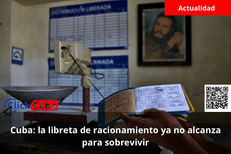 Cuba: la libreta de racionamiento ya no alcanza para&nbsp;sobrevivir