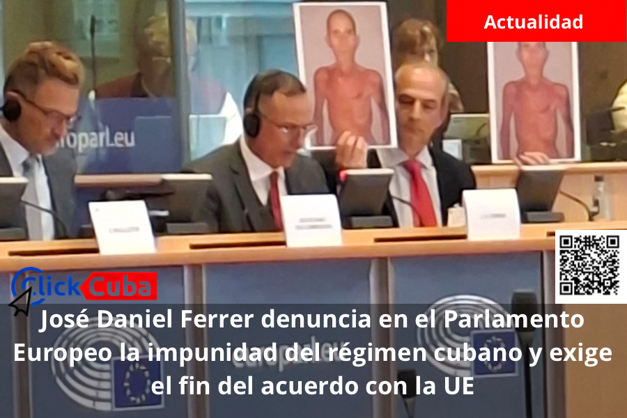 José Daniel Ferrer denuncia en el Parlamento Europeo la impunidad del régimen cubano y exige el fin del acuerdo con la&nbsp;UE