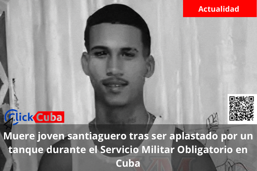 Muere joven santiaguero tras ser aplastado por un tanque durante el Servicio Militar Obligatorio en Cuba