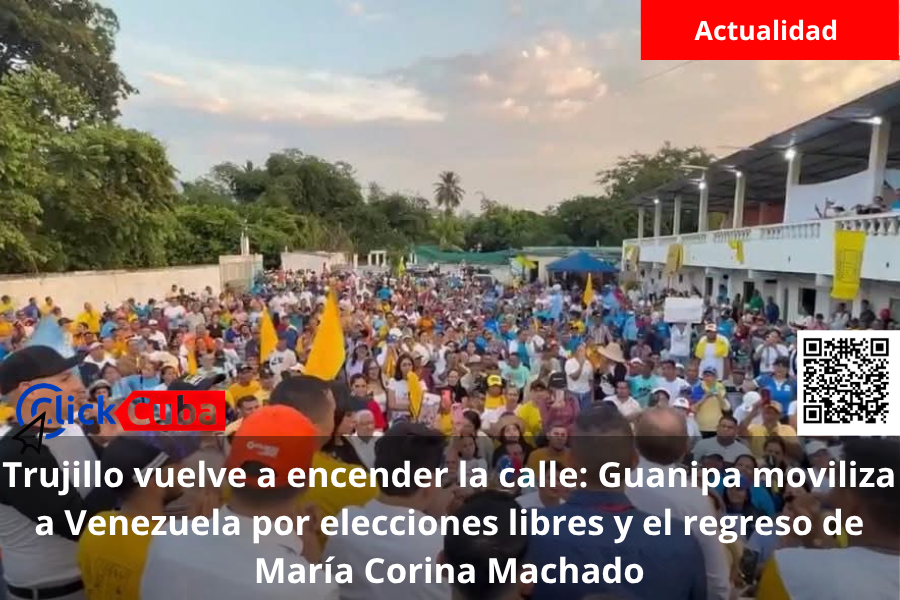 Trujillo vuelve a encender la calle: Guanipa moviliza a Venezuela por elecciones libres y el regreso de María Corina&nbsp;Machado