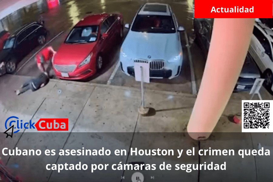 Cubano es asesinado en Houston y el crimen queda captado por cámaras de&nbsp;seguridad