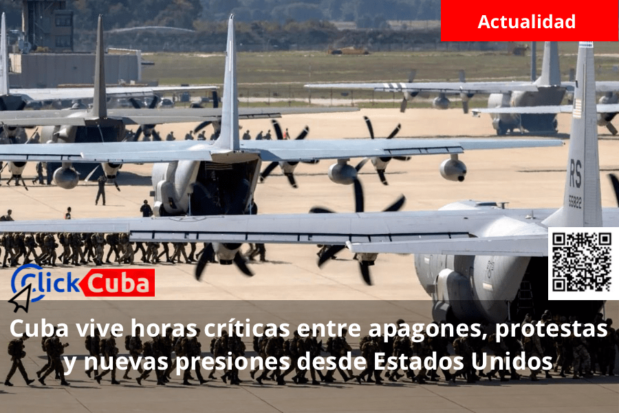 Cuba vive horas críticas entre apagones, protestas y nuevas presiones desde Estados&nbsp;Unidos