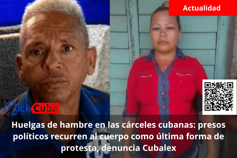 Huelgas de hambre en las cárceles cubanas: presos políticos recurren al cuerpo como última forma de protesta, denuncia&nbsp;Cubalex