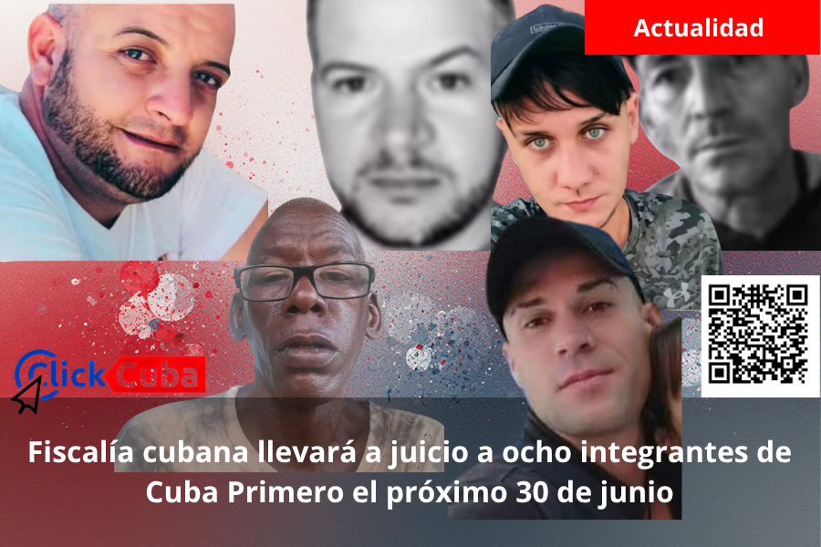 Fiscalía cubana llevará a juicio a ocho integrantes de Cuba Primero el próximo 30 de junio