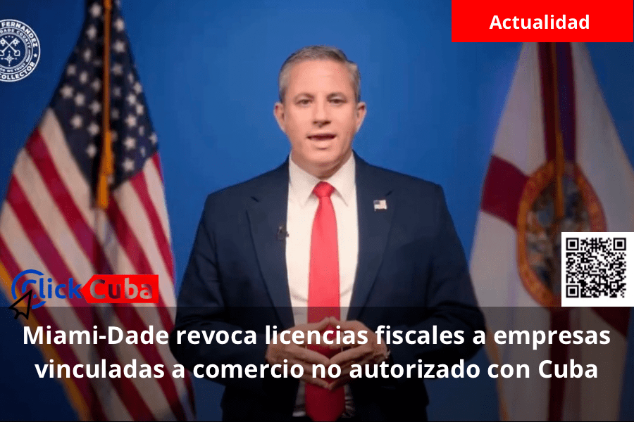 Miami-Dade revoca licencias fiscales a empresas vinculadas a comercio no autorizado con&nbsp;Cuba