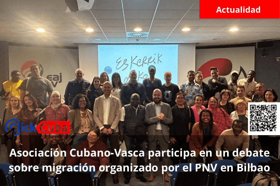 Asociación Cubano-Vasca participa en un debate sobre migración organizado por el PNV en&nbsp;Bilbao