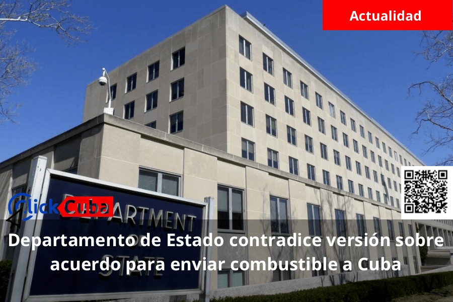 Departamento de Estado contradice versión sobre acuerdo para enviar combustible a Cuba
