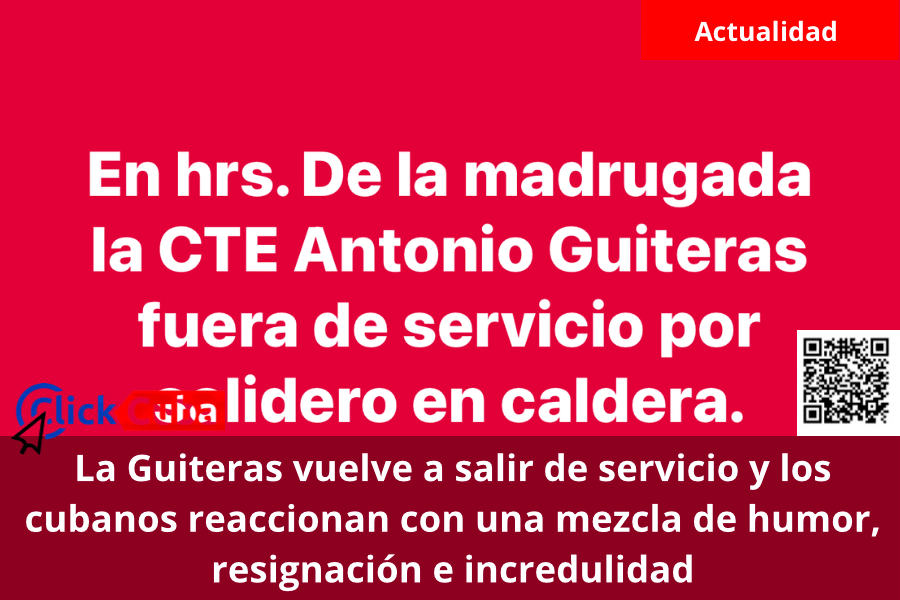La Guiteras vuelve a salir de servicio y los cubanos reaccionan con una mezcla de humor, resignación e&nbsp;incredulidad