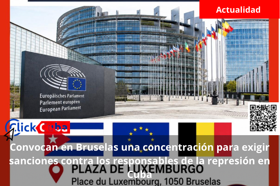 Convocan en Bruselas una concentración para exigir sanciones contra los responsables de la represión en Cuba