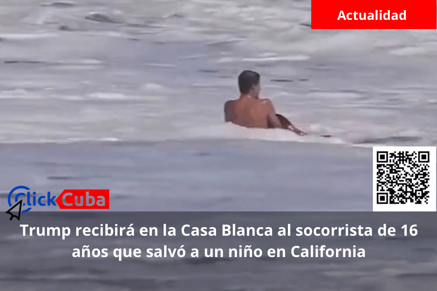 Trump recibirá en la Casa Blanca al socorrista de 16 años que salvó a un niño en&nbsp;California