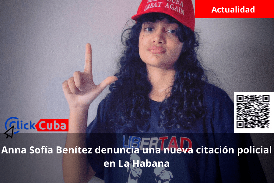 Anna Sofía Benítez denuncia una nueva citación policial en La&nbsp;Habana