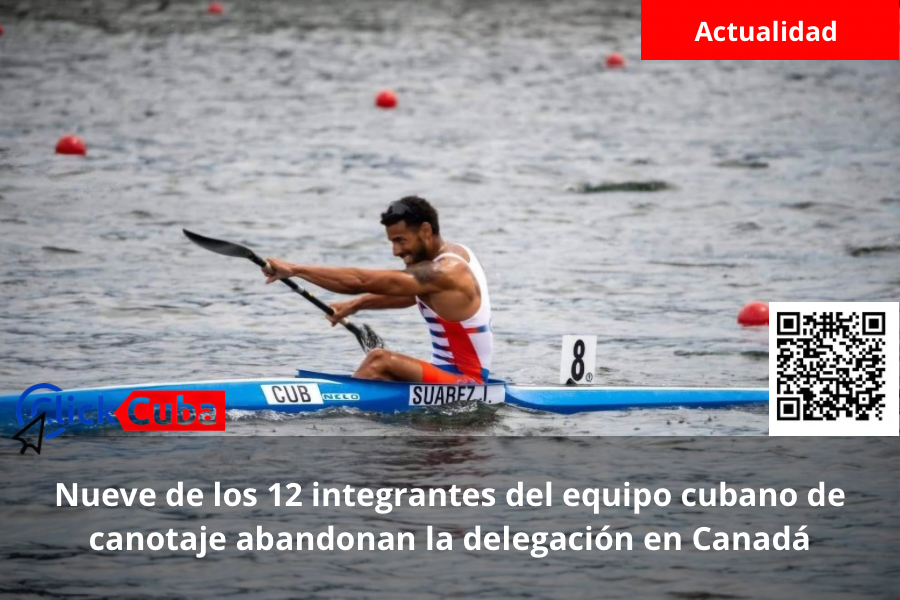 Nueve de los 12 integrantes del equipo cubano de canotaje abandonan la delegación en Canadá