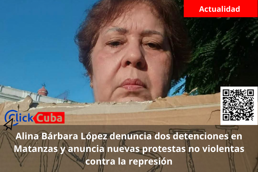 Alina Bárbara López denuncia dos detenciones en Matanzas y anuncia nuevas protestas no violentas contra la represión