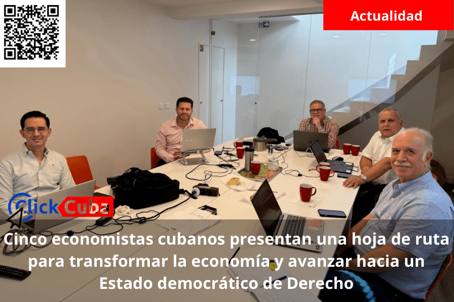 Cinco economistas cubanos presentan una hoja de ruta para transformar la economía y avanzar hacia un Estado democrático de Derecho