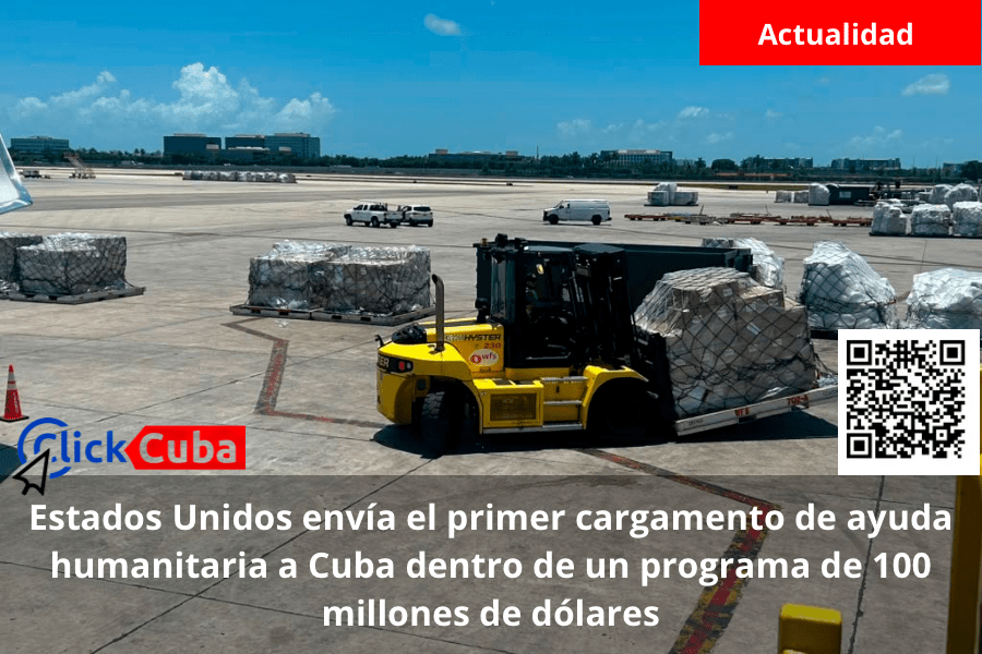Estados Unidos envía el primer cargamento de ayuda humanitaria a Cuba dentro de un programa de 100 millones de&nbsp;dólares