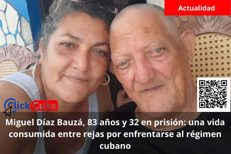 Miguel Díaz Bauzá, 83 años y 32 en prisión: una vida consumida entre rejas por enfrentarse al régimen cubano