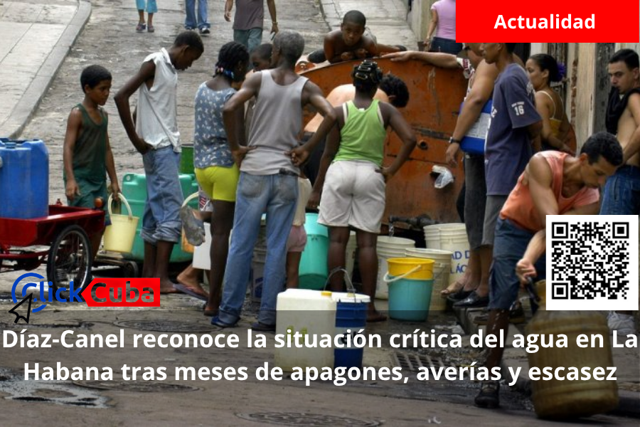Díaz-Canel reconoce la situación crítica del agua en La Habana tras meses de apagones, averías y escasez