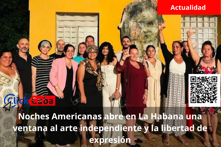 Noches Americanas abre en La Habana una ventana al arte independiente y la libertad de expresión