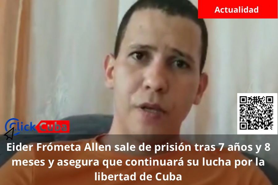 Eider Frómeta Allen sale de prisión tras 7 años y 8 meses y asegura que continuará su lucha por la libertad de Cuba
