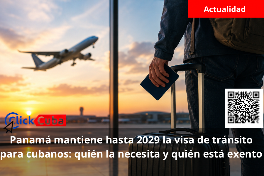 Panamá mantiene hasta 2029 la visa de tránsito para cubanos: quién la necesita y quién está exento