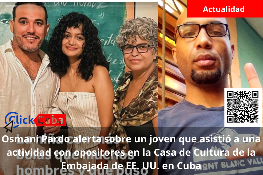 Osmani Pardo alerta sobre un joven que asistió a una actividad con opositores en la Casa de Cultura de la Embajada de EE. UU. en Cuba