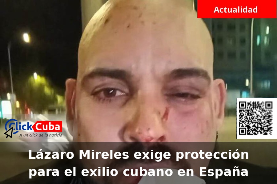 Lázaro Mireles exige protección para el exilio cubano en España