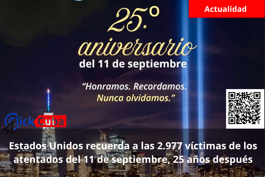 Estados Unidos recuerda a las 2.977 víctimas de los atentados del 11 de septiembre, 25 años después