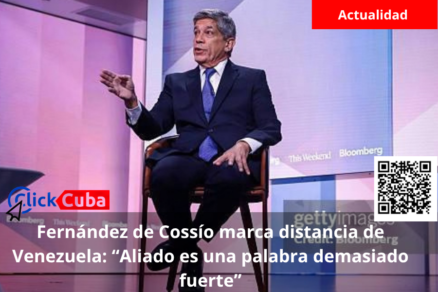 Fernández de Cossío marca distancia de Venezuela: «Aliado es una palabra demasiado fuerte»