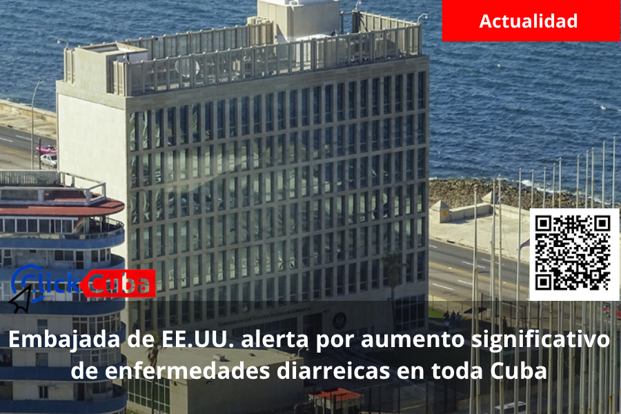 Embajada de EE.UU. alerta por aumento significativo de enfermedades diarreicas en toda Cuba