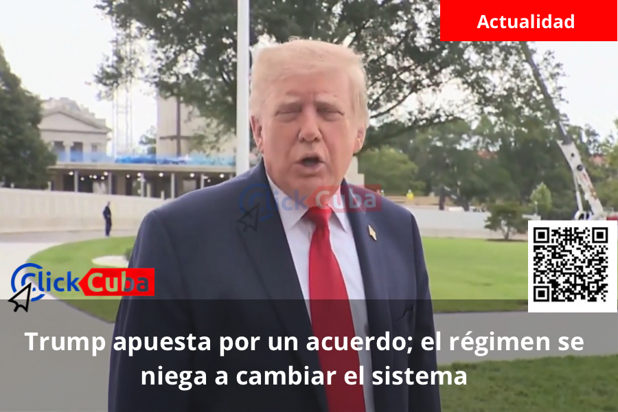 Trump apuesta por un acuerdo con Cuba, pero el régimen lleva décadas negándose a negociar su permanencia en el poder