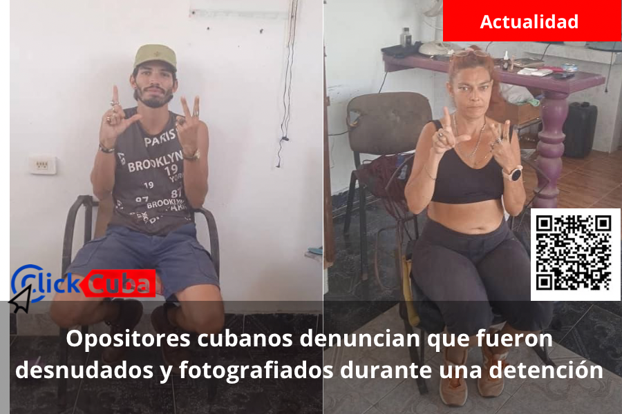 Opositores cubanos denuncian que fueron desnudados y fotografiados durante una detención
