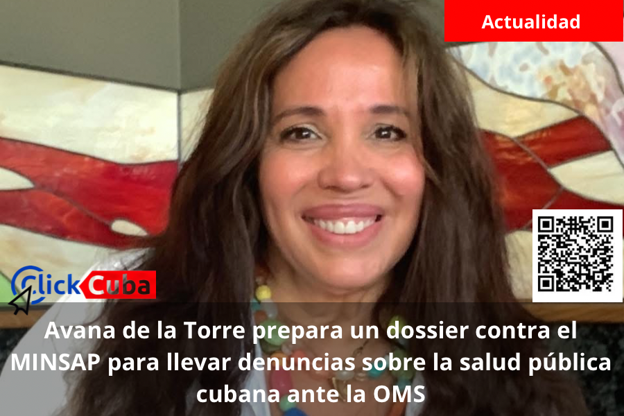 Avana de la Torre prepara un dossier contra el MINSAP para llevar denuncias sobre la salud pública cubana ante la OMS