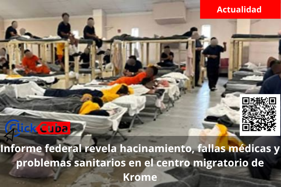 Informe federal revela hacinamiento, fallas médicas y problemas sanitarios en el centro migratorio de Krome