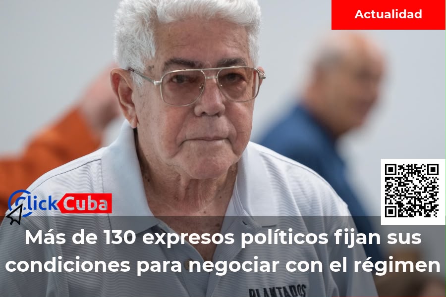 Más de 130 expresos políticos cubanos se unen en una declaración: «No es permisible monetizar» el calvario de los presos políticos