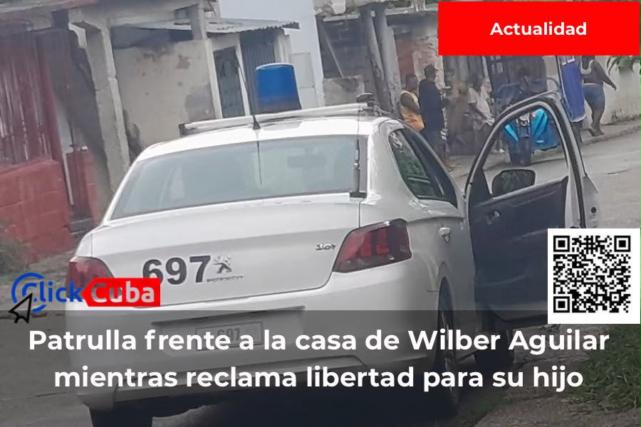 Wilber Aguilar denuncia una patrulla frente a su casa mientras exige la libertad de su hijo Walnier