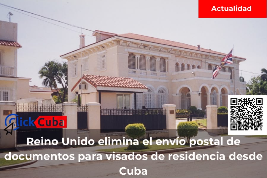 Reino Unido elimina el envío postal de documentos para los visados de residencia solicitados desde Cuba