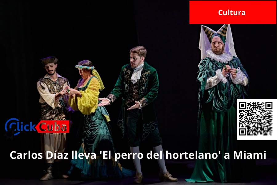 «El perro del hortelano», dirigido por Carlos Díaz, llega este fin de semana a Miami