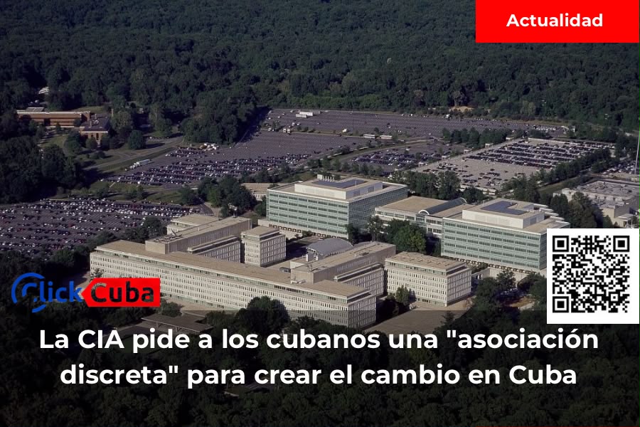 La CIA pide a los cubanos una «asociación discreta» para crear el cambio en Cuba