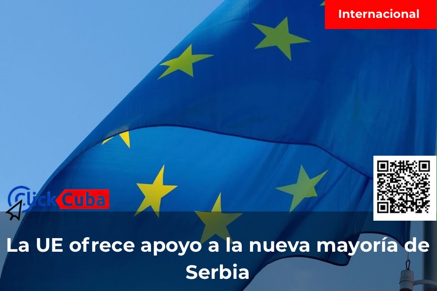 La UE ofrece apoyo a la nueva mayoría parlamentaria de Serbia y pide avanzar en las reformas