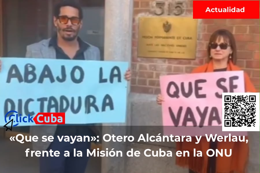«Que se vayan»: Otero Alcántara y María Werlau se manifiestan frente a la Misión de Cuba ante la ONU
