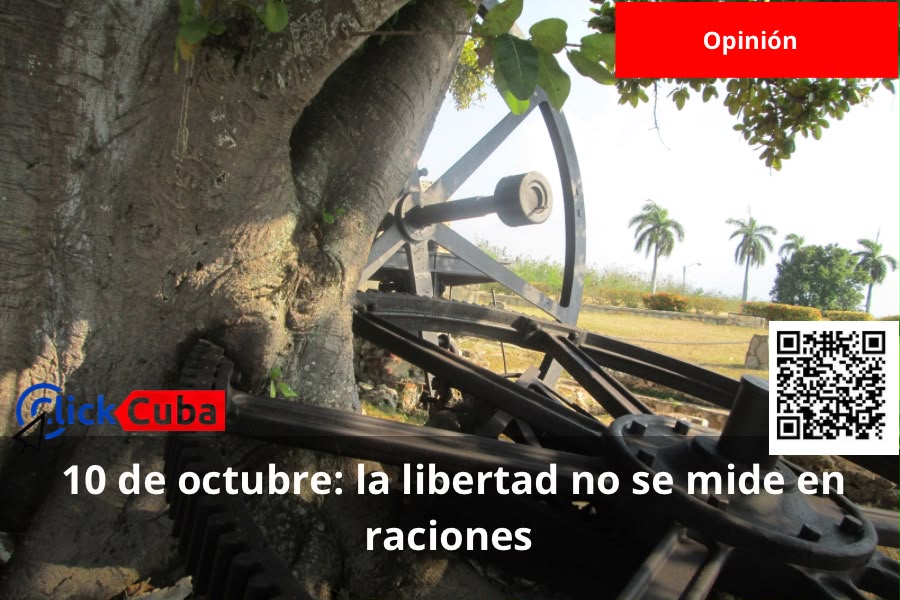 10 de octubre: la libertad no se mide en raciones