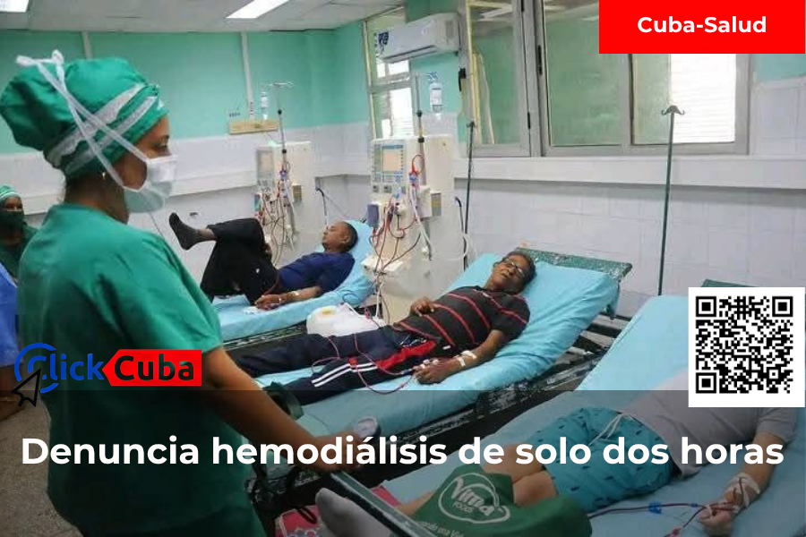 Paciente de Maisí denuncia sesiones de hemodiálisis de dos horas tras su traslado a Guantánamo