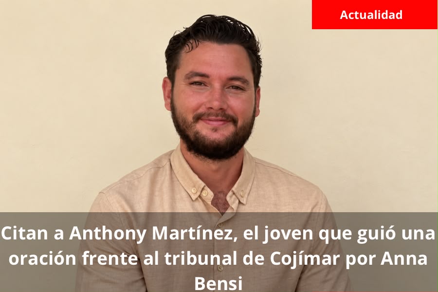 Citan a Anthony Martínez, el joven que guió una oración frente al tribunal de Cojímar por Anna Bensi