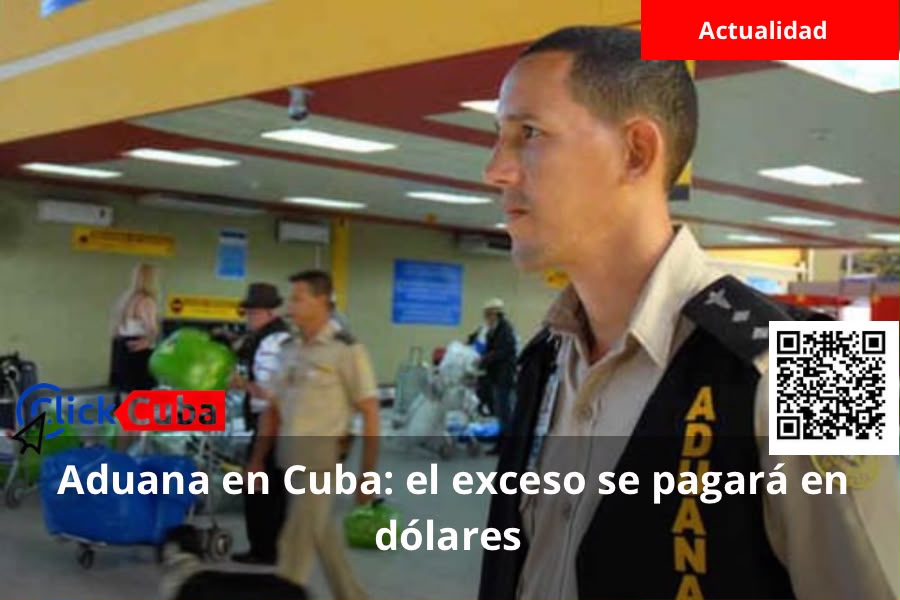 El régimen cubano empezará a cobrar en dólares el exceso de equipaje y envíos: nuevas reglas de aduana desde el 12 de octubre