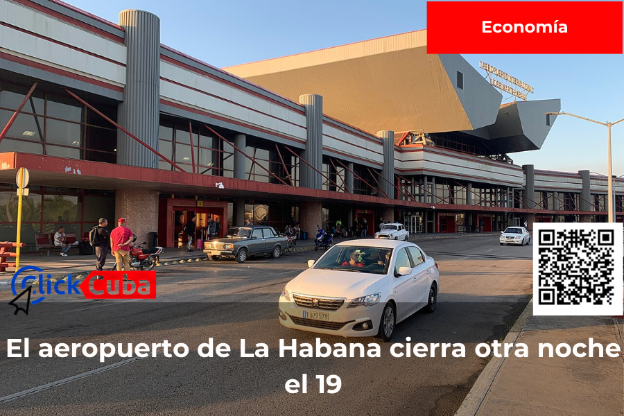 El aeropuerto de La Habana cierra otra noche el 19 de octubre: lo que dicen los NOTAM y lo que no