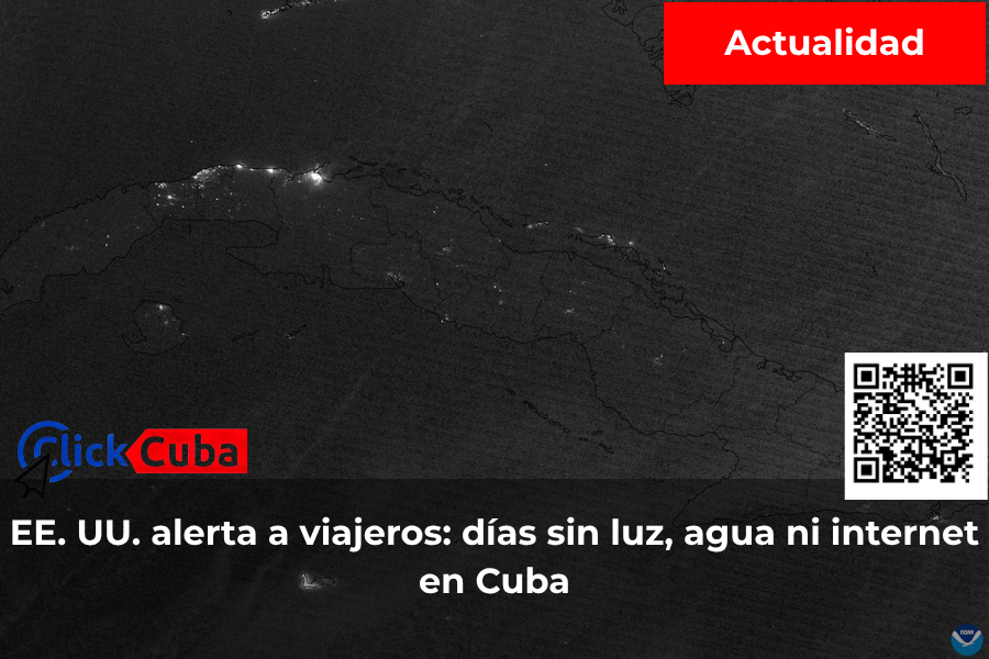 EE. UU. alerta a viajeros: días sin luz, agua ni internet en Cuba