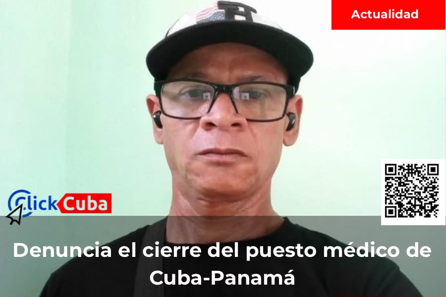 Pedro Luis Fernández Peralta denuncia el cierre del puesto médico de la prisión Cuba-Panamá