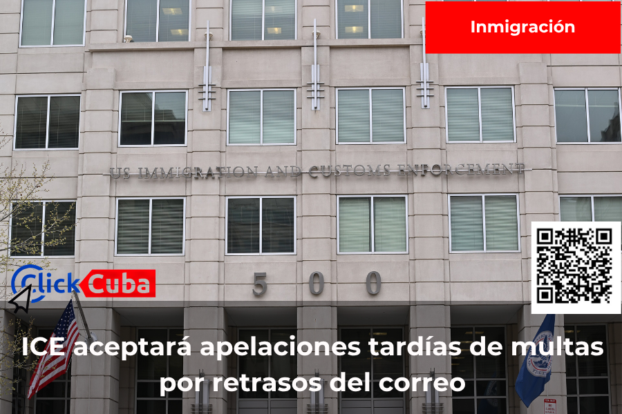 EE.UU. permitirá apelar fuera de plazo ciertas multas migratorias de ICE si prueba que el correo se retrasó