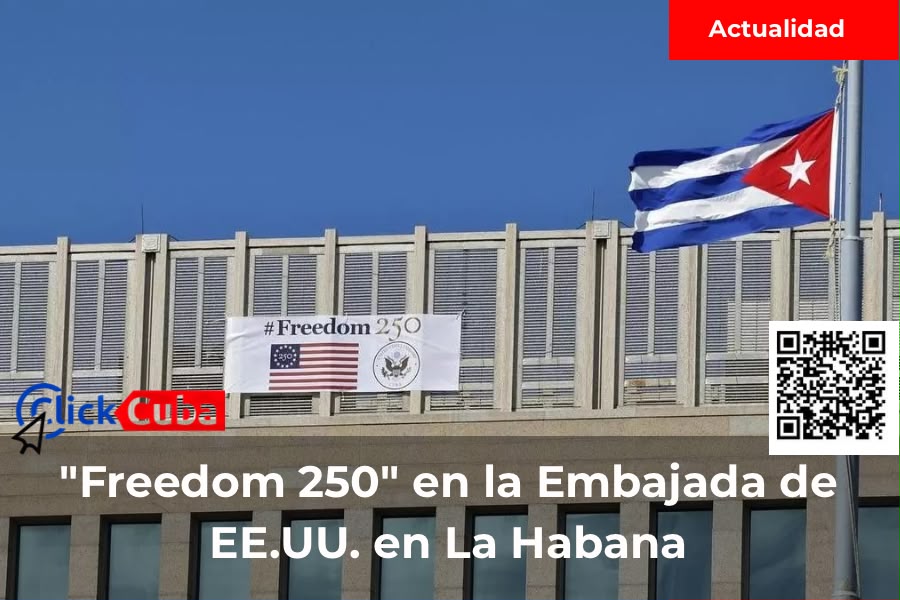 La Embajada de EE.UU. en La Habana despliega un cartel de «Freedom 250» el día de la votación sobre el embargo